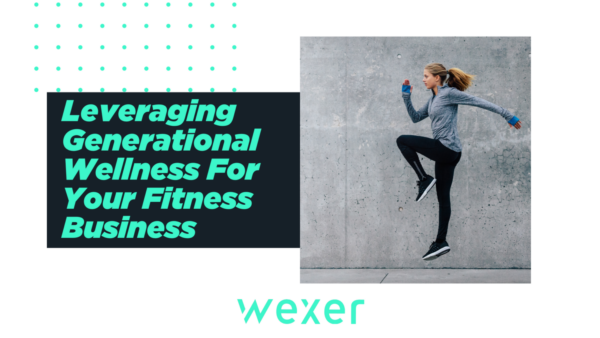 leverage generational wellness